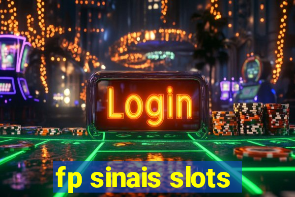 fp sinais slots